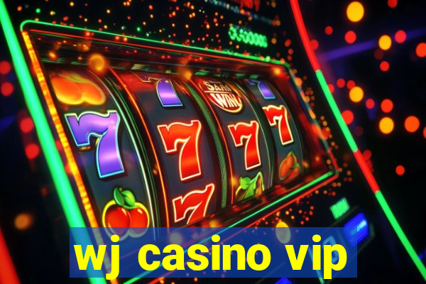 wj casino vip